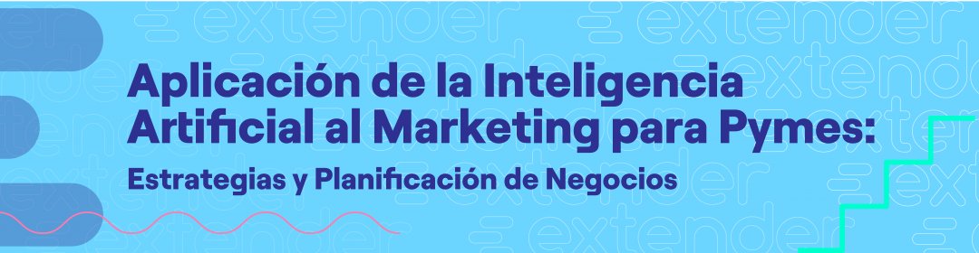 Aplicación de la Inteligencia Artificial al Marketing para  Pymes