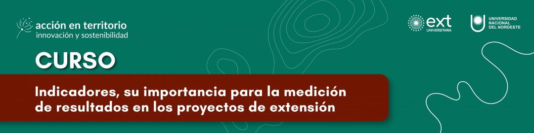 Indicadores, su importancia para la medición de resultados en los proyectos de extensión