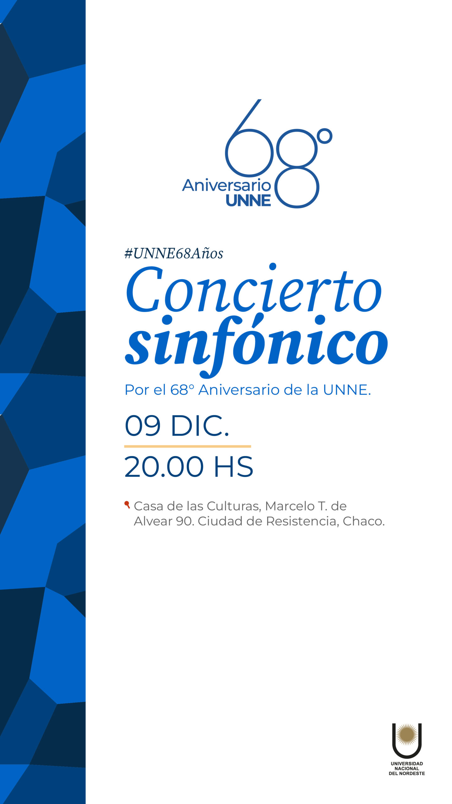 Concierto Sinfónico - 68° Aniversario UNNE