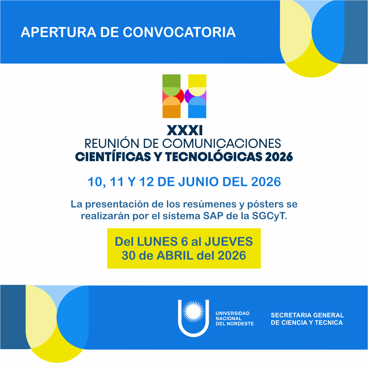 XXXI Reunión de Comunicaciones Científicas y Tecnológicas de la UNNE