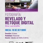 Cursos bimensuales del CCN 2025: Fotografía: Revelado y Retoque Digital. Procesos técnicos y creativos para optimizar imágenes fotográficas