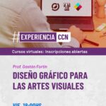 🎓 𝐂𝐮𝐫𝐬𝐨𝐬 𝐛𝐢𝐦𝐞𝐧𝐬𝐮𝐚𝐥𝐞𝐬 𝐯𝐢𝐫𝐭𝐮𝐚𝐥𝐞𝐬 | 𝐂𝐂𝐍 𝟐𝟎𝟐𝟔 ⁣ 🎨 Diseño gráfico en las artes visuales⁣