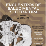 Encuentros de salud mental y literatura - Primer encuentro "𝑳𝒐 𝒔𝒊𝒏𝒊𝒆𝒔𝒕𝒓𝒐"