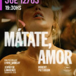 Ciclo de Cine: “Protagonizan las Mujeres” - Mes de Marzo