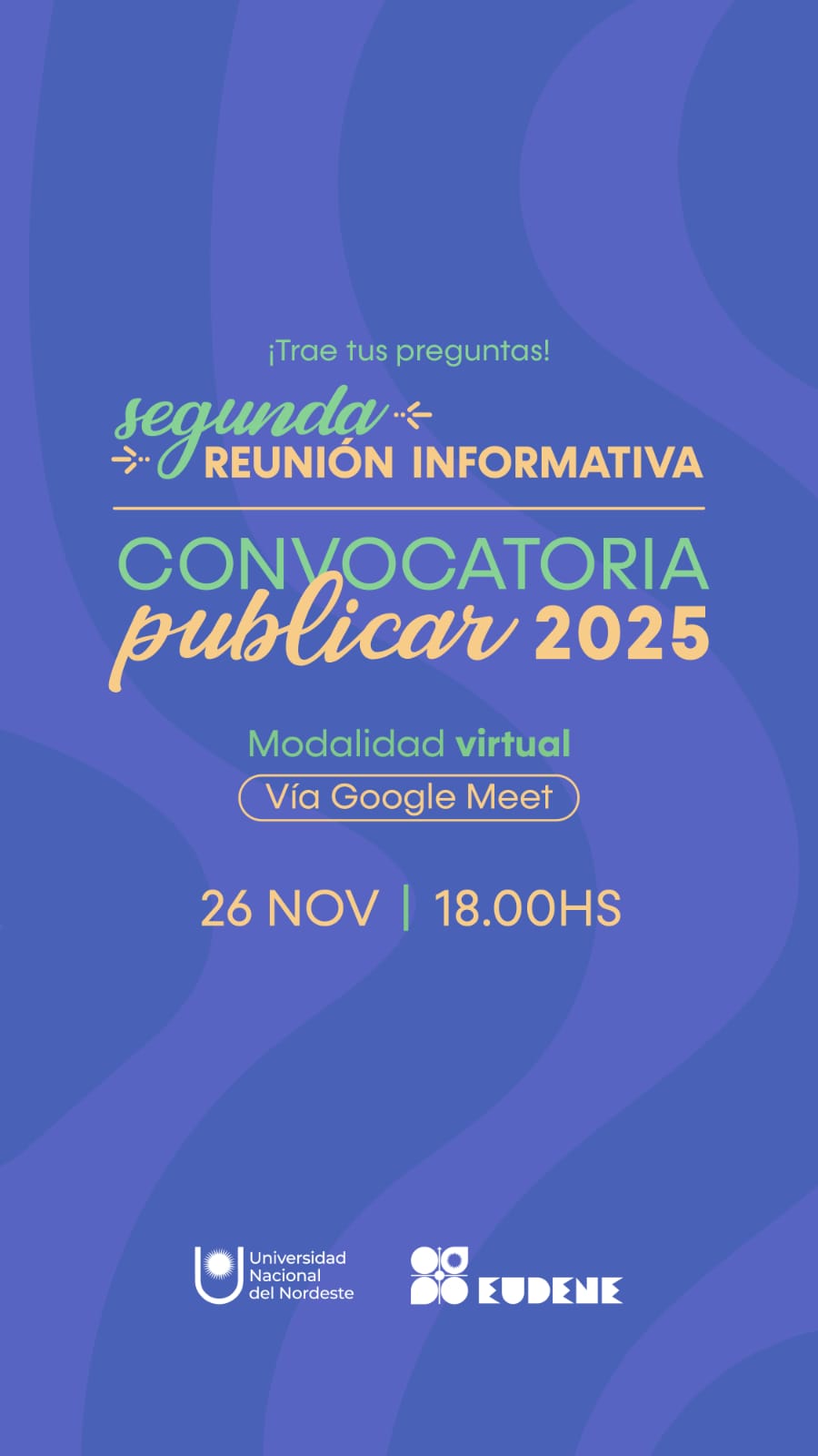 Segunda Reunión Informativa Publicar "2025"
