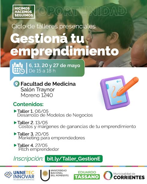 Ciclo de talleres presenciales "Gestioná tu Emprendimiento". Taller 1° Desarrollo de Modelos de Negocio y Propuesta de Valor.