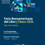 UNNE en la Feria Iberoamericana del Libro | Chaco 2024