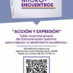Taller "Acción y Expresión" encuentro vivencial grupal de Comunicación Asertiva para mejorar el rendimiento académico
